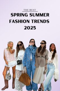 Top 10 Most Wearable Spring Summer 2025 Fashion Trends