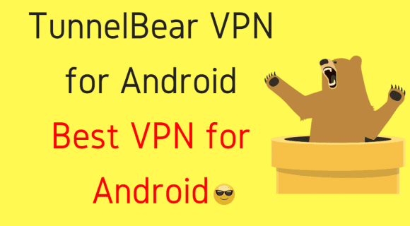 Best VPN for Android