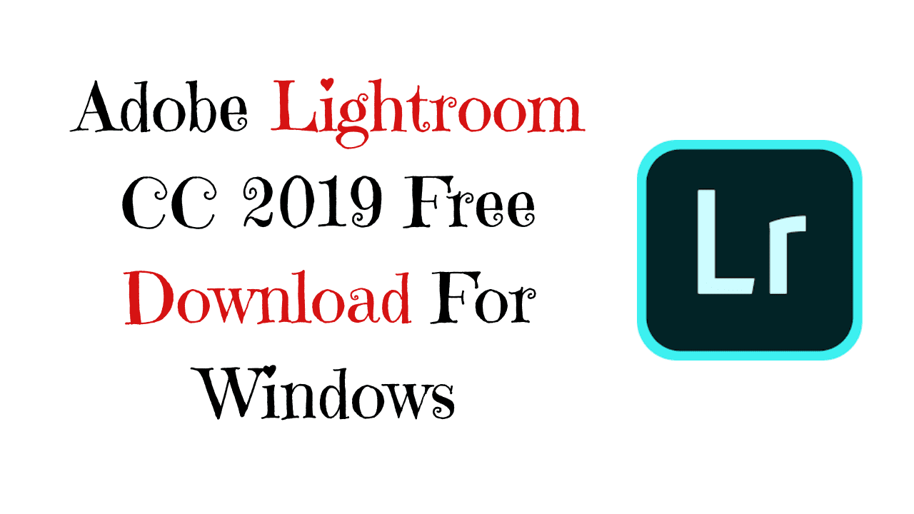 is adobe lightroom free 2019